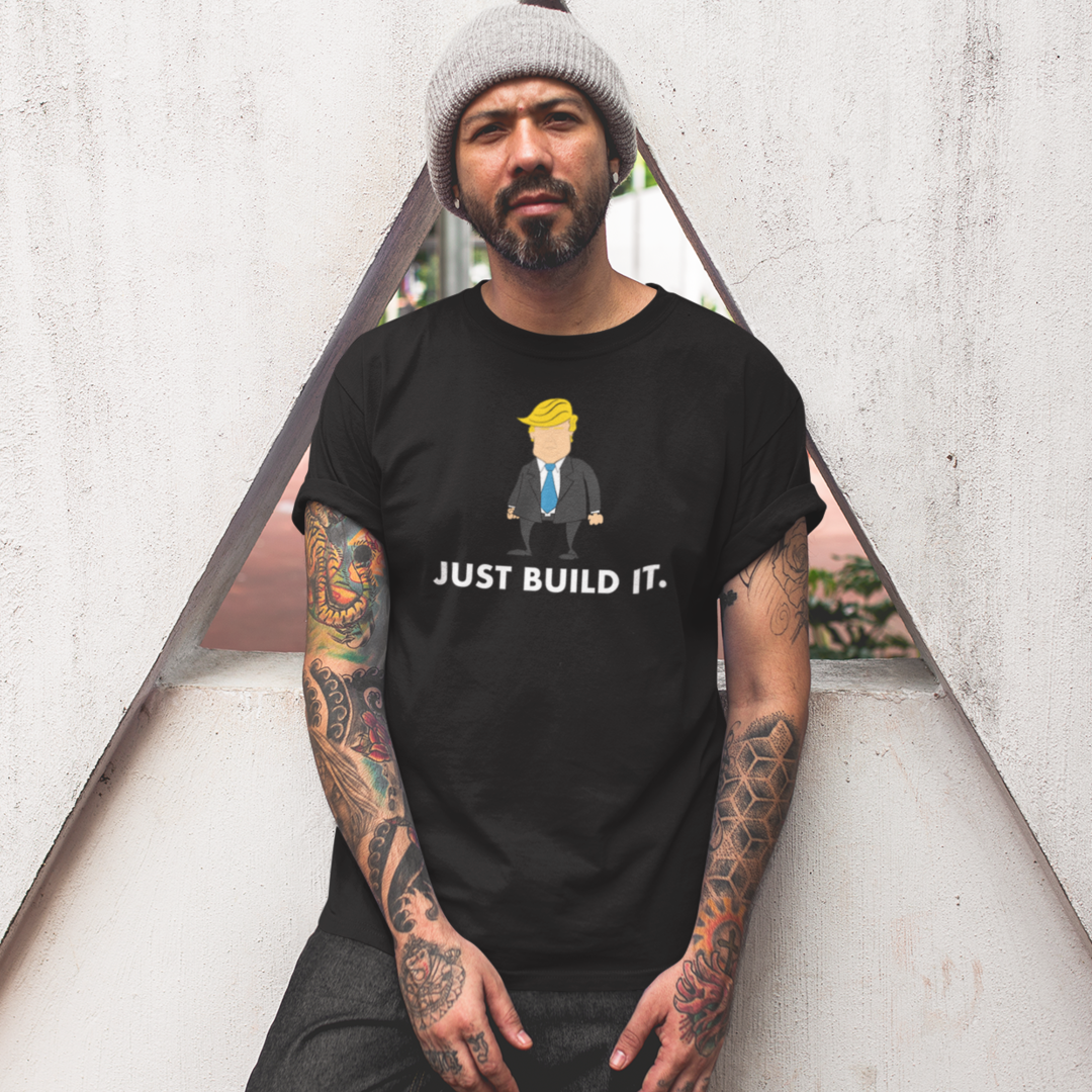 Just Build It
