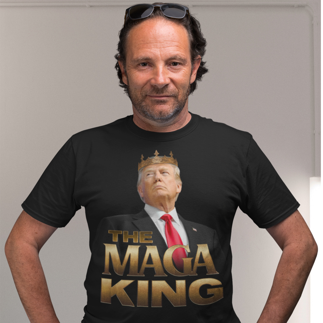 The Maga King!