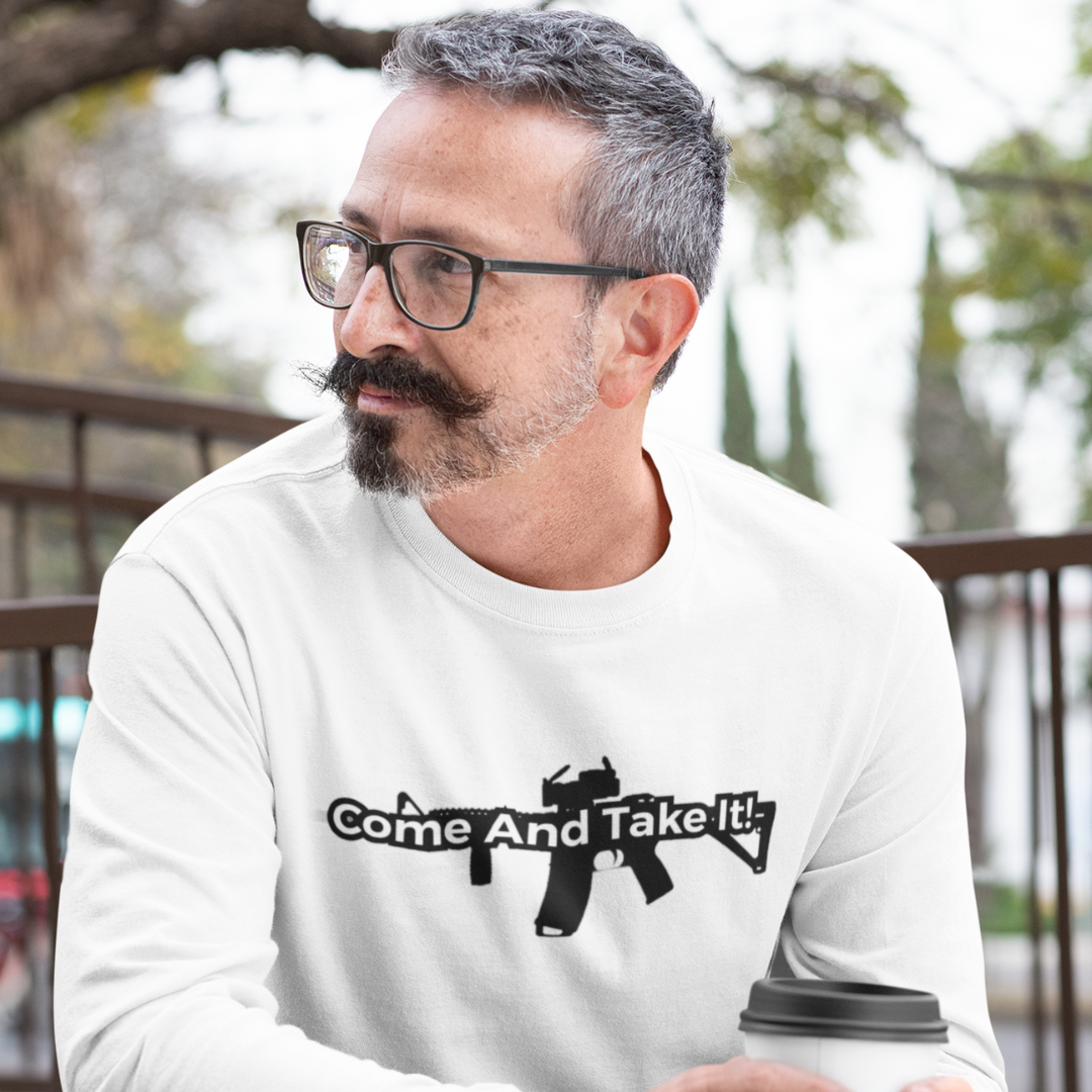 Come And Take It (Gun Long Sleeve)