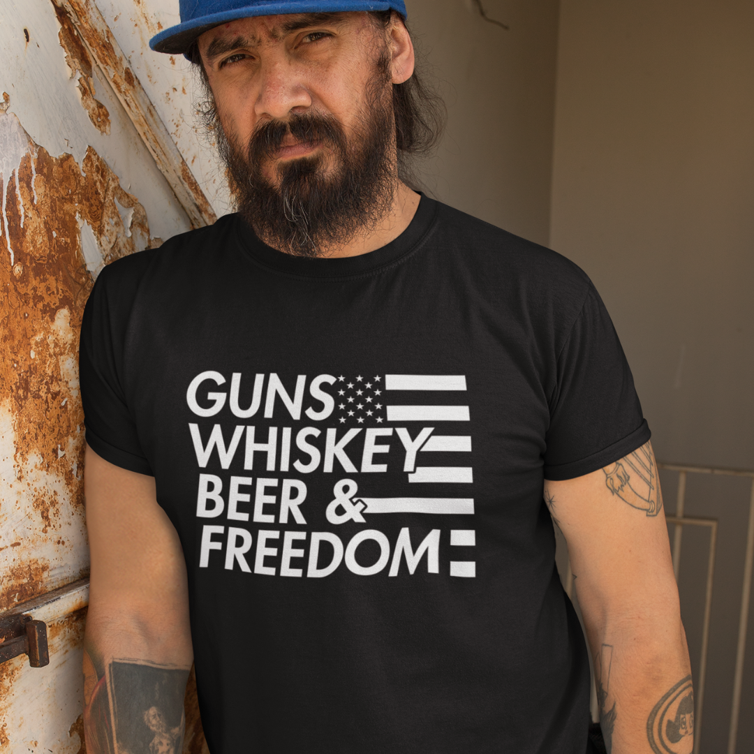 Guns, Whiskey, Beer, & Freedom