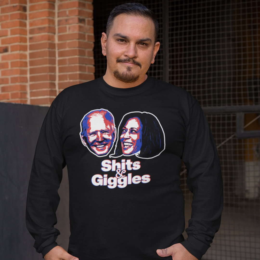 Shits & Giggles (Long Sleeve)